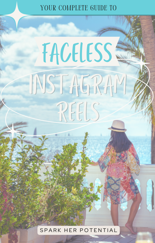 Your Guide to Faceless Instagram Reels